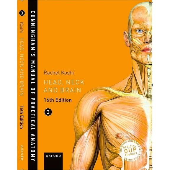 Cunningham's Manual of Practical Anatomy Vol 3 Head and Neck, (Paperback)