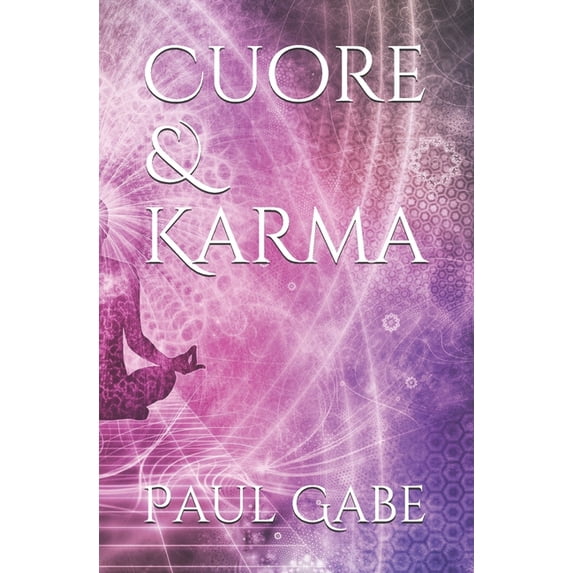 Cuore & Karma (Paperback)