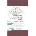 thumbnail image 1 of Pre-Owned A Cup of Comfort Women of the Bible Devotional: Daily Reflections Inspired by Scripture's Most Beloved Heroines (Hardcover) 1598697242 9781598697247, 1 of 1