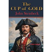 The Cup of Gold, Paperback