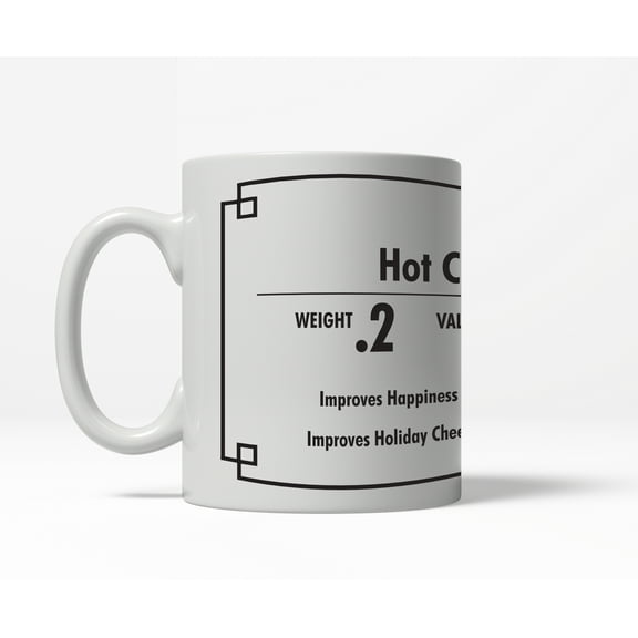 Cup of Hot Chocolate Priceless Funny Weight Value Ceramic Coffee Drinking Mug - 11oz