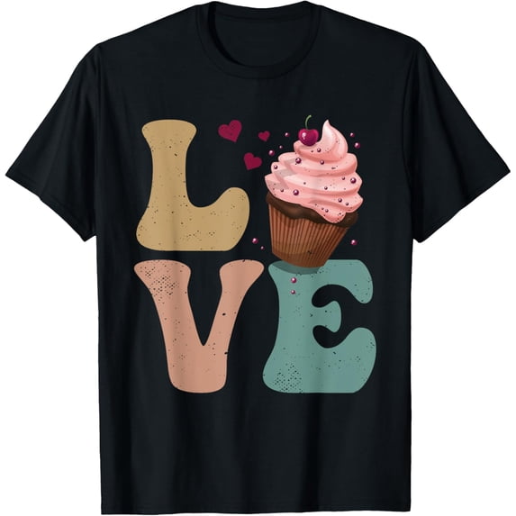 Cupcake Baking Baker LOVE T-Shirt