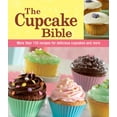 thumbnail image 1 of Pre-Owned Cupcake Bible Cookbook (Flexibound) 1450810993 9781450810999, 1 of 1