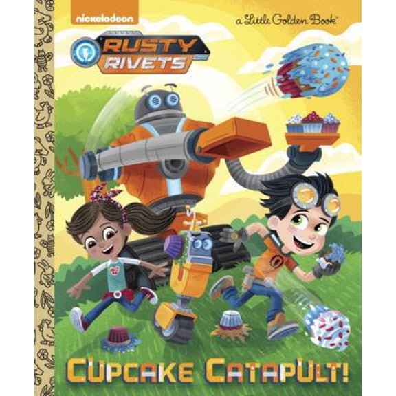 Pre-Owned Cupcake Catapult! (Rusty Rivets) (Hardcover) 1524765406 9781524765408