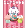 thumbnail image 1 of Cupcake Coloring Book For Kids: A Delightful Collection of Dessert Designs (Volume 3) (Paperback), 1 of 1