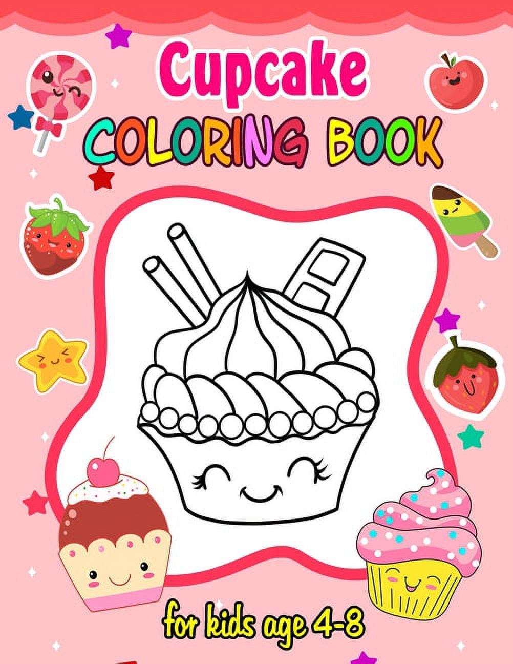 Coloring Books for Kids Ages 4-8: Dessert Coloring Book For Kids : 65 Sweet  Treats Delicious Collection of Cupcakes, Cakes, Ice Cream, Donuts, Candy,  Pancakes, Pastries, Pies, Milkshakes, Cookies and Lollipops (Paperback) 