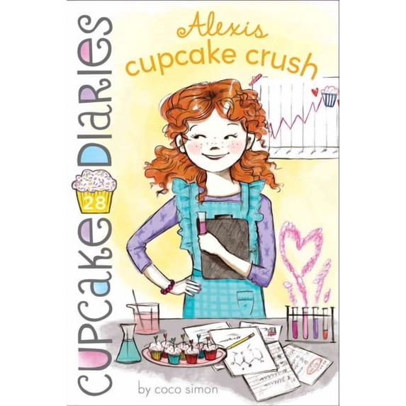 Cupcake Diaries: Alexis Cupcake Crush (Series #28) (Hardcover)