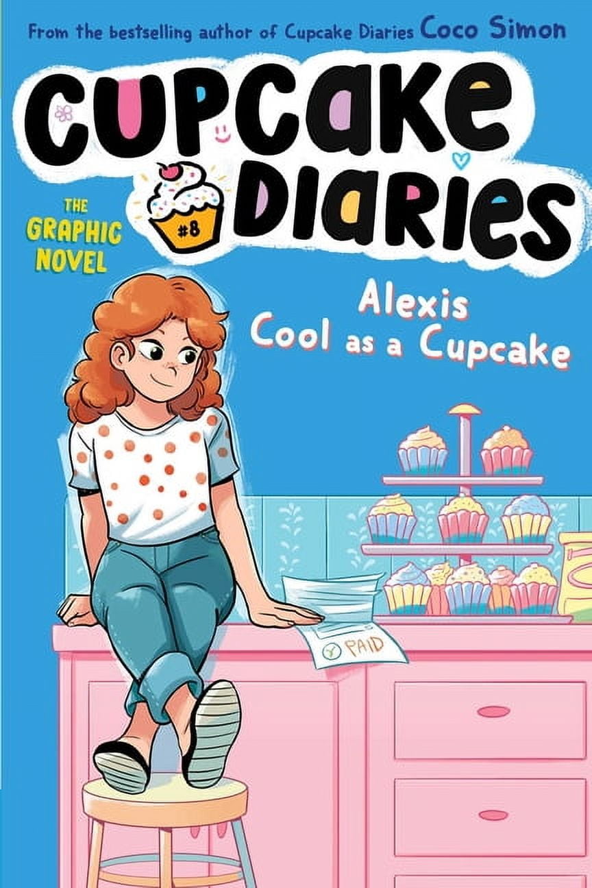 Cupcake Diaries: The Graphic Novel Alexis Cool as a Cupcake the