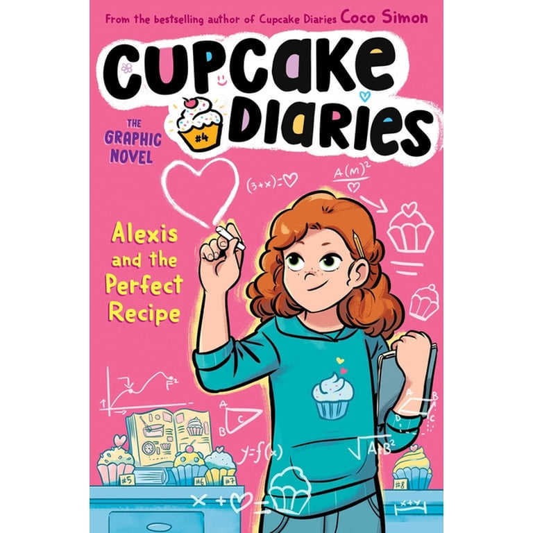 Cupcake Diaries: The Graphic Novel Alexis and the Perfect Recipe
