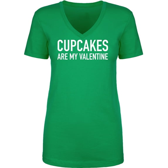 Cupcakes Are My Valentine Womens V-Neck Tee