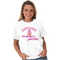 thumbnail image 1 of Cupcakes Good Idea Food Sweet Dessert Women's Graphic T Shirt Tees Brisco Brands S, 1 of 5