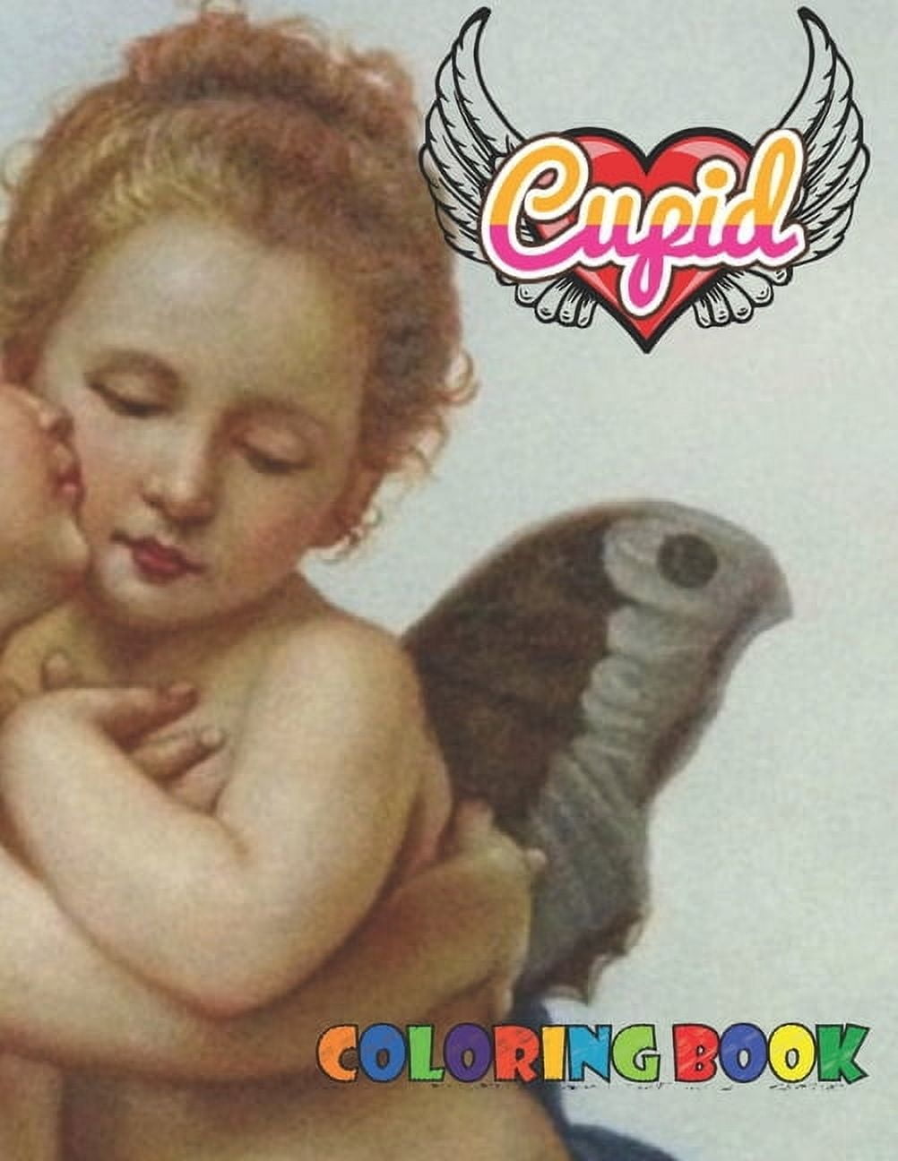 Cupid : Coloring Book for Kids and Girls with Fun, Easy, and Relaxing (Paperback)