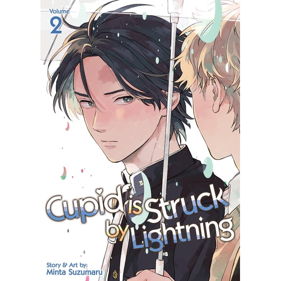 Cupid Is Struck by Lightning Cupid Is Struck by Lightning Vol. 2, (Paperback)