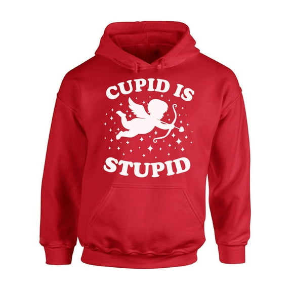 Cupid is Stupid Hoodie Anti Valentine Day Gift Ideas for Single People Sarcastic Humorous Novelty Unisex Sweatshirt