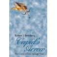 thumbnail image 1 of Cupid's Arrow: The Course of Love Through Time, (Paperback), 1 of 1