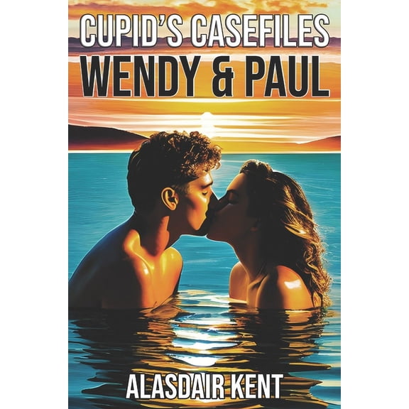 Cupid's Casefiles : Wendy & Paul: An Erotic Romantic Novella (Paperback)