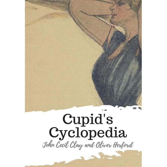 Cupid's Cyclopedia, (Paperback)