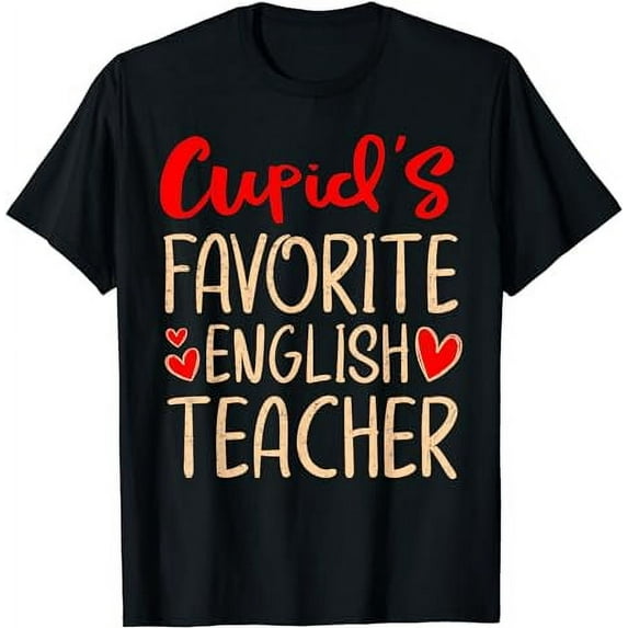 Cupid's Favorite English Teacher Valentine's Day Teacher T-Shirt