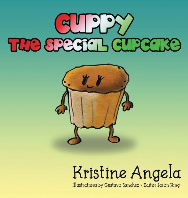 Cuppy the Special Cupcake, (Hardcover)