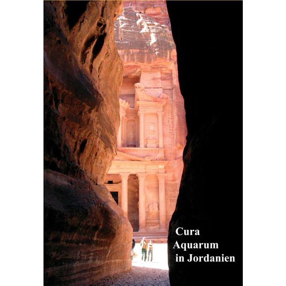 Cura Aquarum in Jordanien: Schriften der Deutschen Wasserhistorischen Gesellschaft e.V., Band 12, (Paperback)