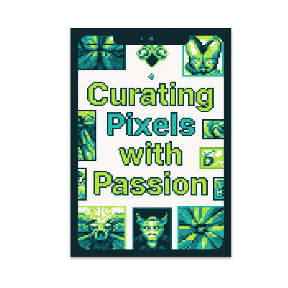 Curating Pixels with Passion - Digital Art Lover - 13x19 Poster Print