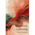 thumbnail image 1 of Curating Your Queenly Softness The Gentle Gathering: Curating a Soft Holiday Season, Book 3, (Paperback), 1 of 1