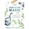 thumbnail image 1 of Pre-Owned Curative Magic: A Witch's Guide to Self Discovery, Care & Healing (Paperback) 0738763284 9780738763286, 1 of 1