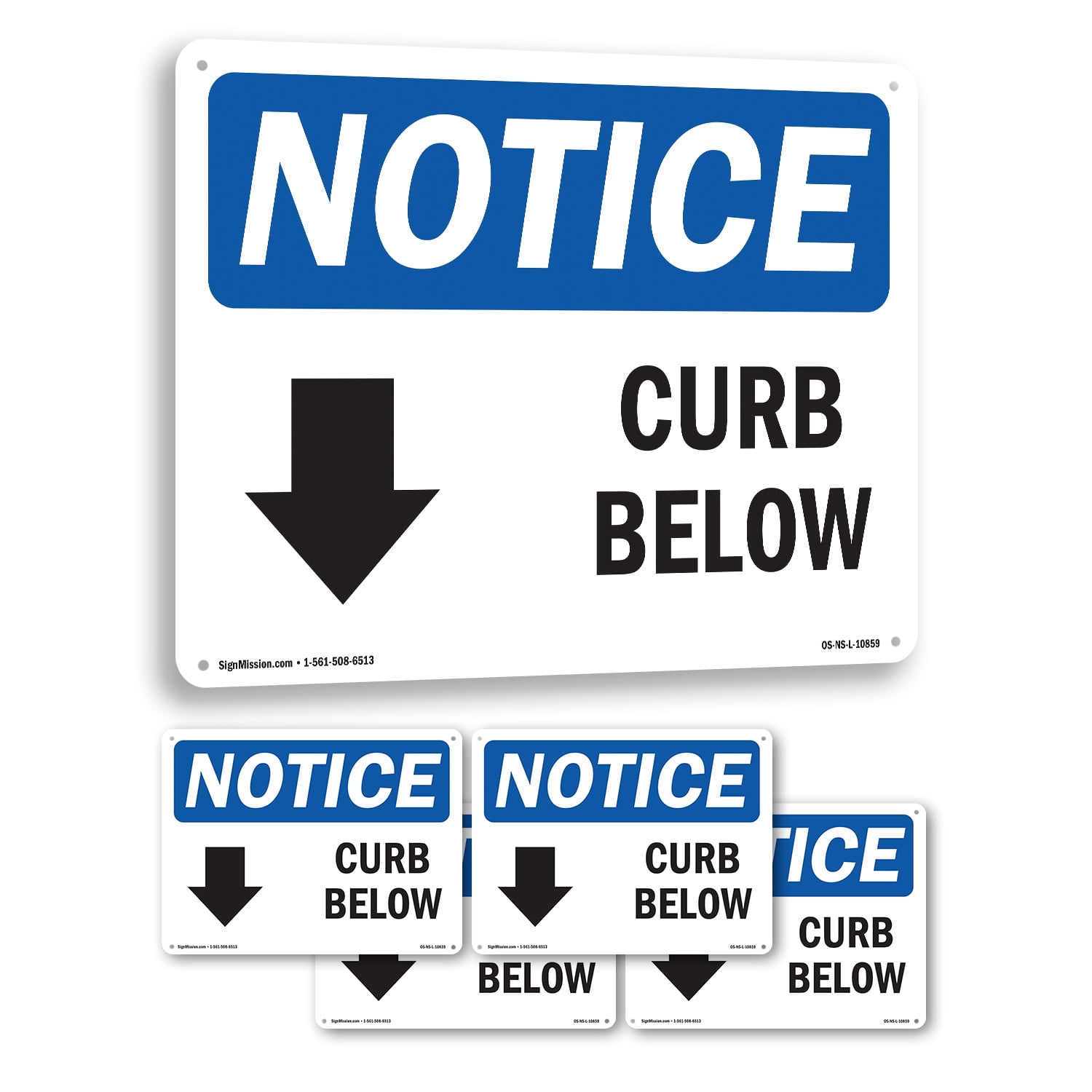 Curb Below [Down Arrow] OSHA Notice Rigid Plastic Sign 24 Inch x 18 ...