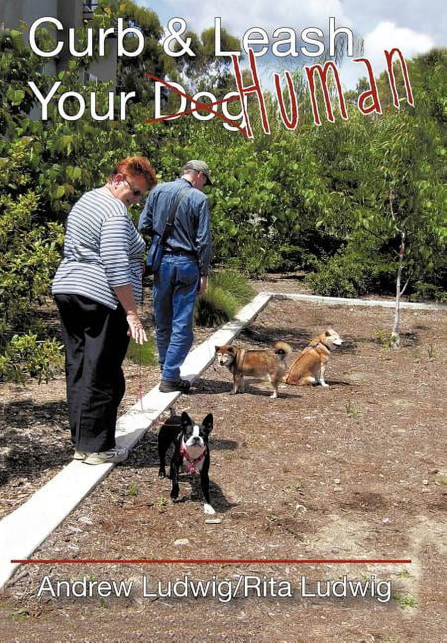 Curb and Leash Your Human (Hardcover)