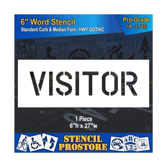 Curb and Median Stencils - 6 inch Visitor Stencil - 6" x 28" x 1/8'' (128 mil) - Pro-Grade