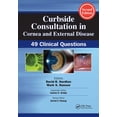 thumbnail image 1 of Curbside Consultation in Ophthalmology Curbside Consultation in Cornea and External Disease: 49 Clinical Questions, (Paperback), 1 of 1