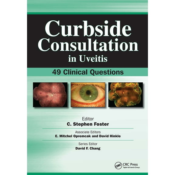 Curbside Consultation in Ophthalmology Curbside Consultation in Uveitis: 49 Clinical Questions, (Paperback)