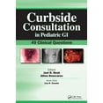thumbnail image 1 of Curbside Consultation in Pediatrics Curbside Consultation in Pediatric GI: 49 Clinical Questions, (Paperback), 1 of 1