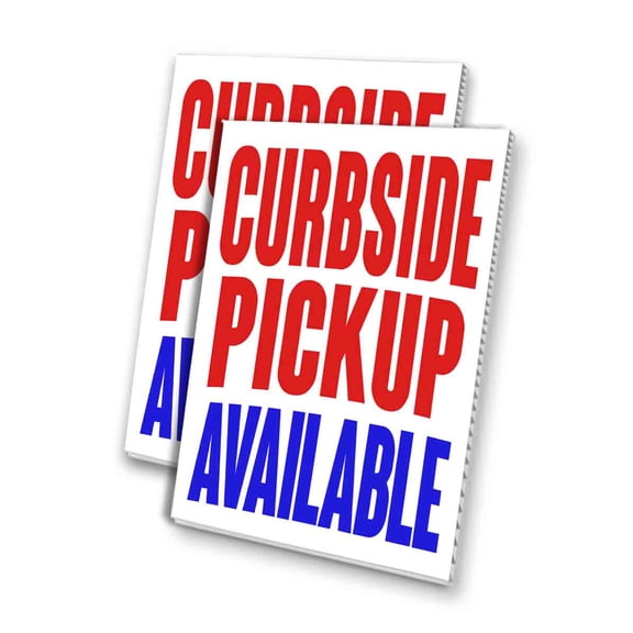 Curbside Pickup Available (24" X 36") 4mm Corrugated Plastic Panel, Graphics Applied To 1 Side (Pk of 2)