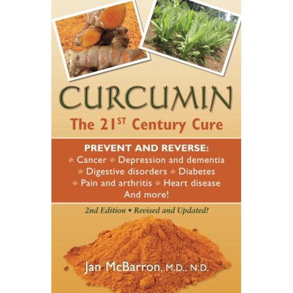 Pre-Owned Curcumin: The 21st Century Cure (Paperback) 0981581897 9780981581897