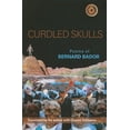 thumbnail image 1 of Curdled Skulls : Poems of Bernard Bador (Paperback), 1 of 1