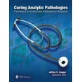 thumbnail image 1 of Curing Analytic Pathologies : Pathways to Improved Intelligence Analysis (Paperback), 1 of 1