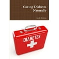 thumbnail image 1 of Curing Diabetes Naturally, (Paperback), 1 of 1