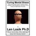 thumbnail image 1 of Curing Mental Illness: Reducing or Minimizing the Need for Medications (Paperback), 1 of 1
