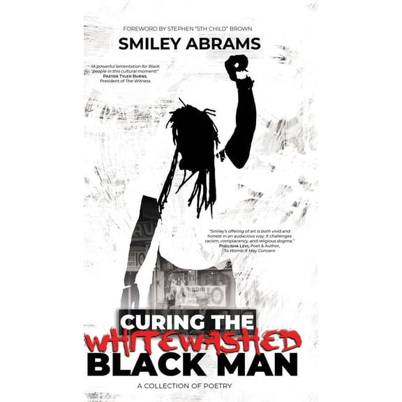 Curing The Whitewashed Black Man, (Hardcover)
