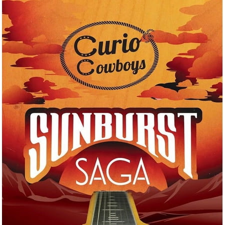 Curio Cowboys - Sunburst Saga - Country - CD