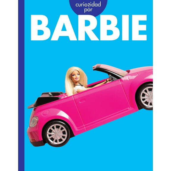 Curiosidad Por Barbie, (Paperback)