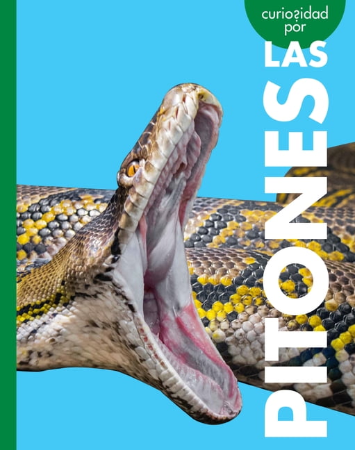 Curiosidad Por Las Serpientes Curiosidad Por Las Pitones, (Hardcover)
