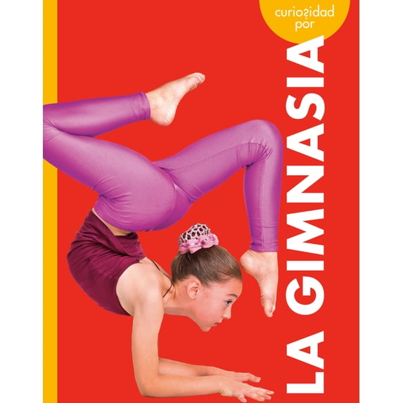 Curiosidad Por La Gimnasia, (Paperback)