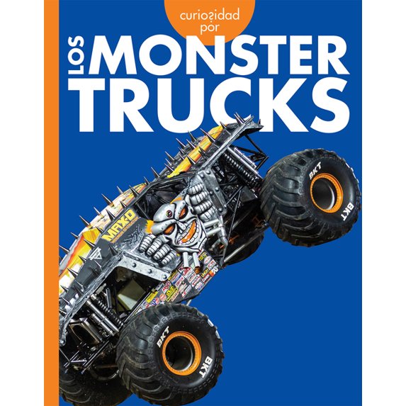 Curiosidad Por Los VehÃculos Geniales Curiosidad Por Los Monster Trucks, (Paperback)