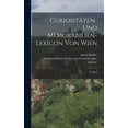 thumbnail image 1 of CuriositÃ¤ten- und Memorabilien-Lexicon von Wien: II. Band, (Hardcover), 1 of 1