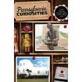 thumbnail image 1 of Curiosities Pennsylvania Curiosities, (Paperback), 1 of 1