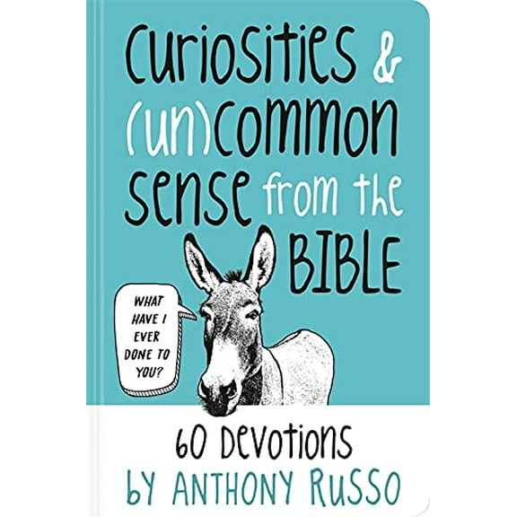 Pre-Owned Curiosities and (Un)Common Sense from the Bible: 60 Devotions (Hardcover) 1546015027 9781546015024