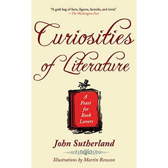 Pre-Owned Curiosities of Literature: A Feast for Book Lovers (Paperback) 1616080744 9781616080747