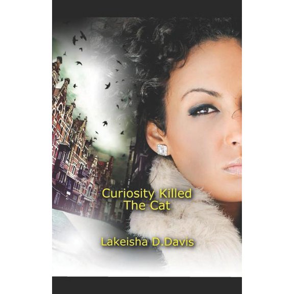 Curiosity Killed the Cat (Paperback)